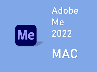 Adobe Media Encoder 2022 MAC版 ME