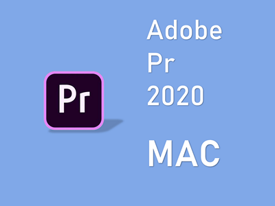 Adobe Premiere Pro 2020 MAC版 PR