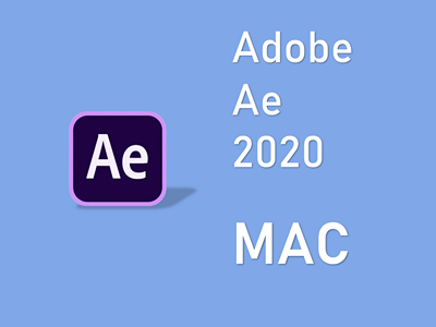 Adobe After Effects 2020 MAC版 AE