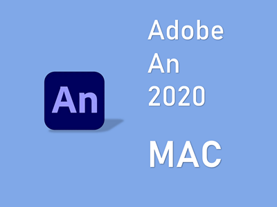 Adobe Animate 2020 MAC版 AN