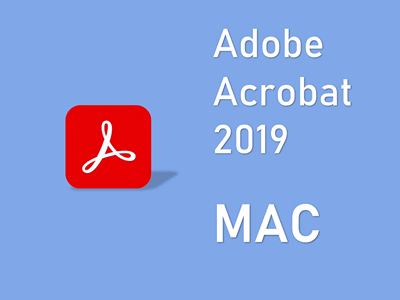 Adobe Acrobat 2019 MAC版
