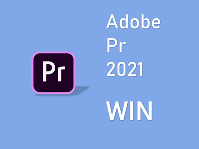 Adobe Premiere Pro 2021 WIN版 PR