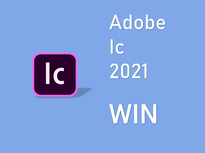 Adobe Incopy 2021 WIN版 IC