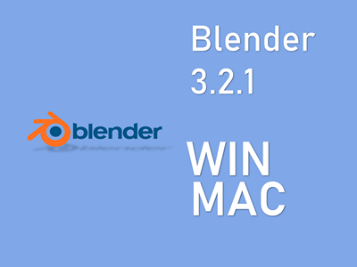 Blender 3.2.1 动画建模软件WIN / MAC下载