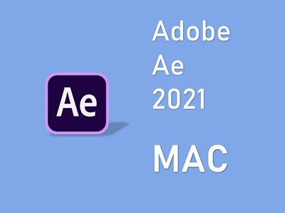 Adobe After Effects 2021 MAC版 AE