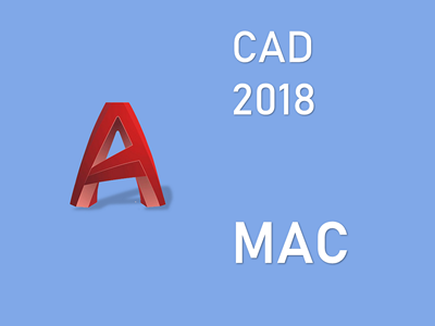 CAD AutoCAD 2018 MAC版本
