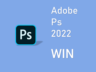 Adobe Photoshop 2022 WIN版 PS