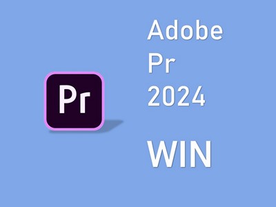 Adobe Premiere Pro 2024 WIN版 PR