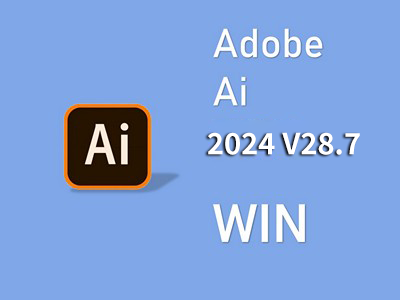 Adobe Illustrator 2024v28.7 WIN版 AI,直装版(不需要像公众号里那样复杂了)