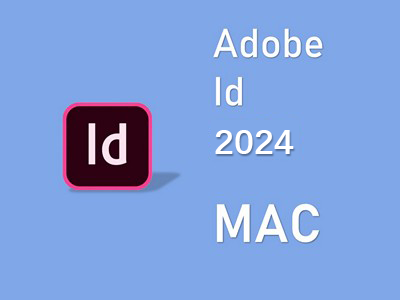 Adobe InDesign 2024 MAC版 ID